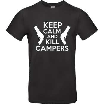 Keep Calm and Kill Campers white