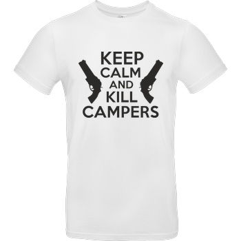 bjin94 Keep Calm and Kill Campers T-Shirt B&C EXACT 190 -  White