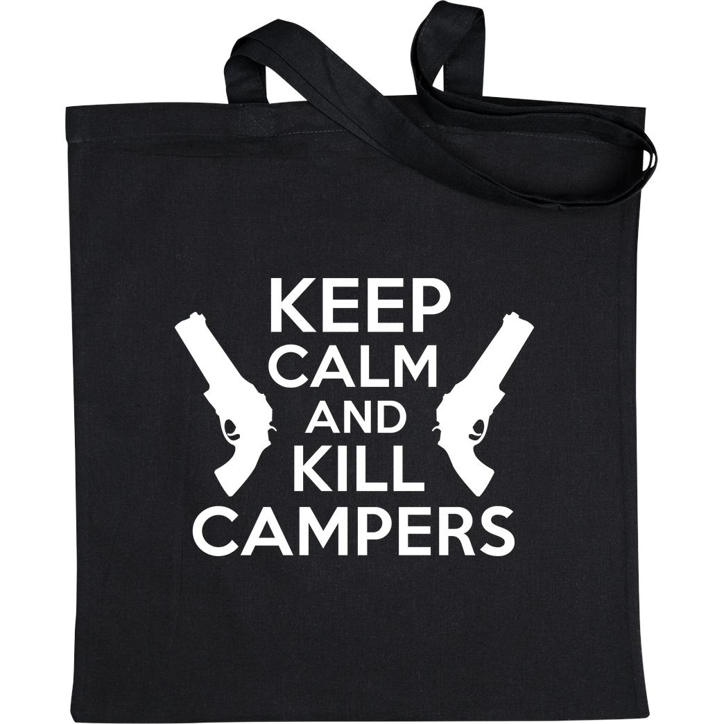bjin94 Keep Calm and Kill Campers Beutel Bag Black