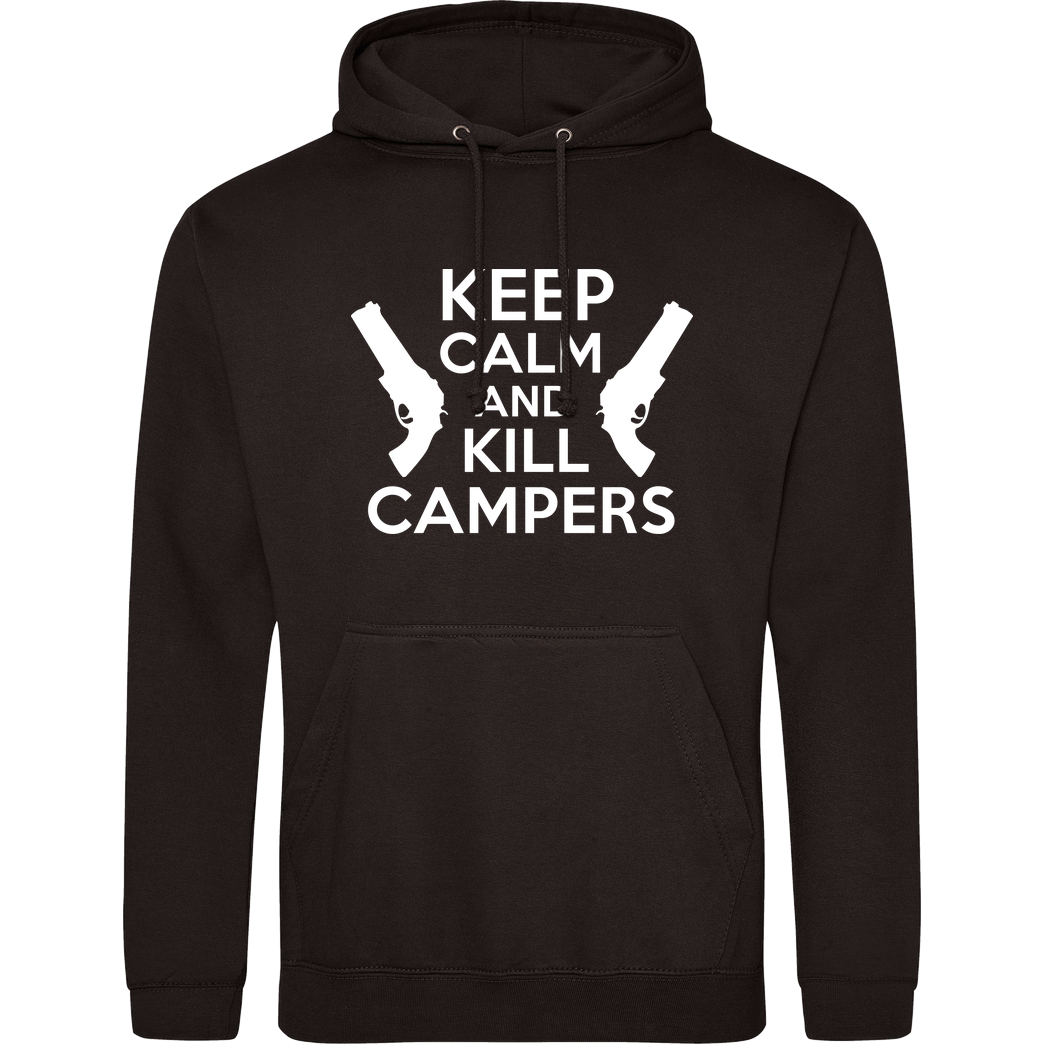 bjin94 Keep Calm and Kill Campers Sweatshirt JH Hoodie - Schwarz
