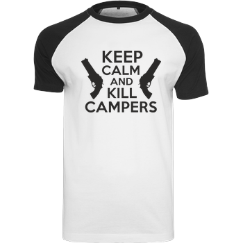 Keep Calm and Kill Campers Raglan Tee white