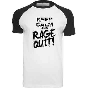 Keep Calm and RAGE QUIT! black