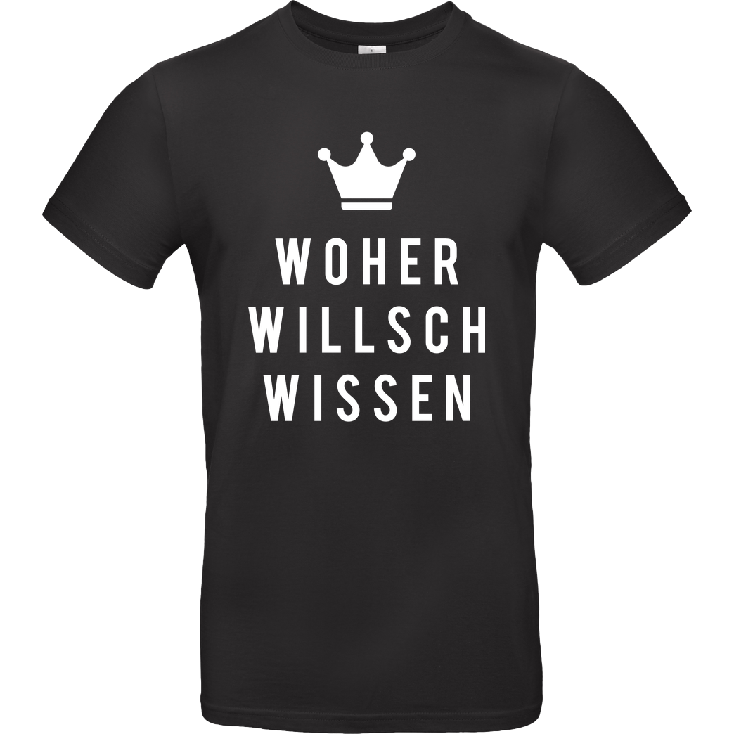 Krench Royale Krencho - Woher willsch wissen T-Shirt B&C EXACT 190 - Black