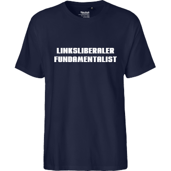 Linksliberaler Fundamentalist Fairtrade T-Shirt - navy