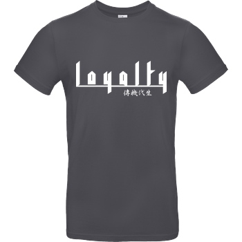 Markey Markey - Loyalty chinese T-Shirt B&C EXACT 190 - Dark Grey