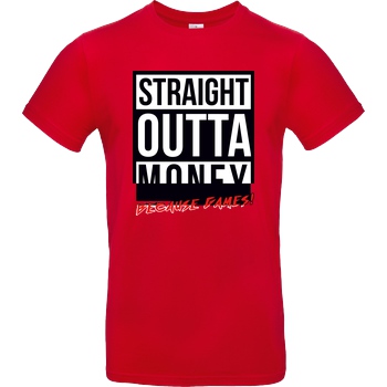 MasterTay MasterTay - Straight outta money (because games) T-Shirt B&C EXACT 190 - Red
