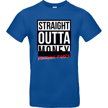 MasterTay - Straight outta money (because games) B&C EXACT 190 - Royal Blue