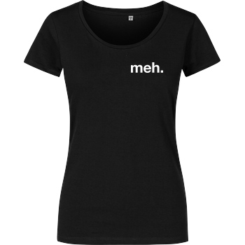 None meh. T-Shirt Girlshirt schwarz
