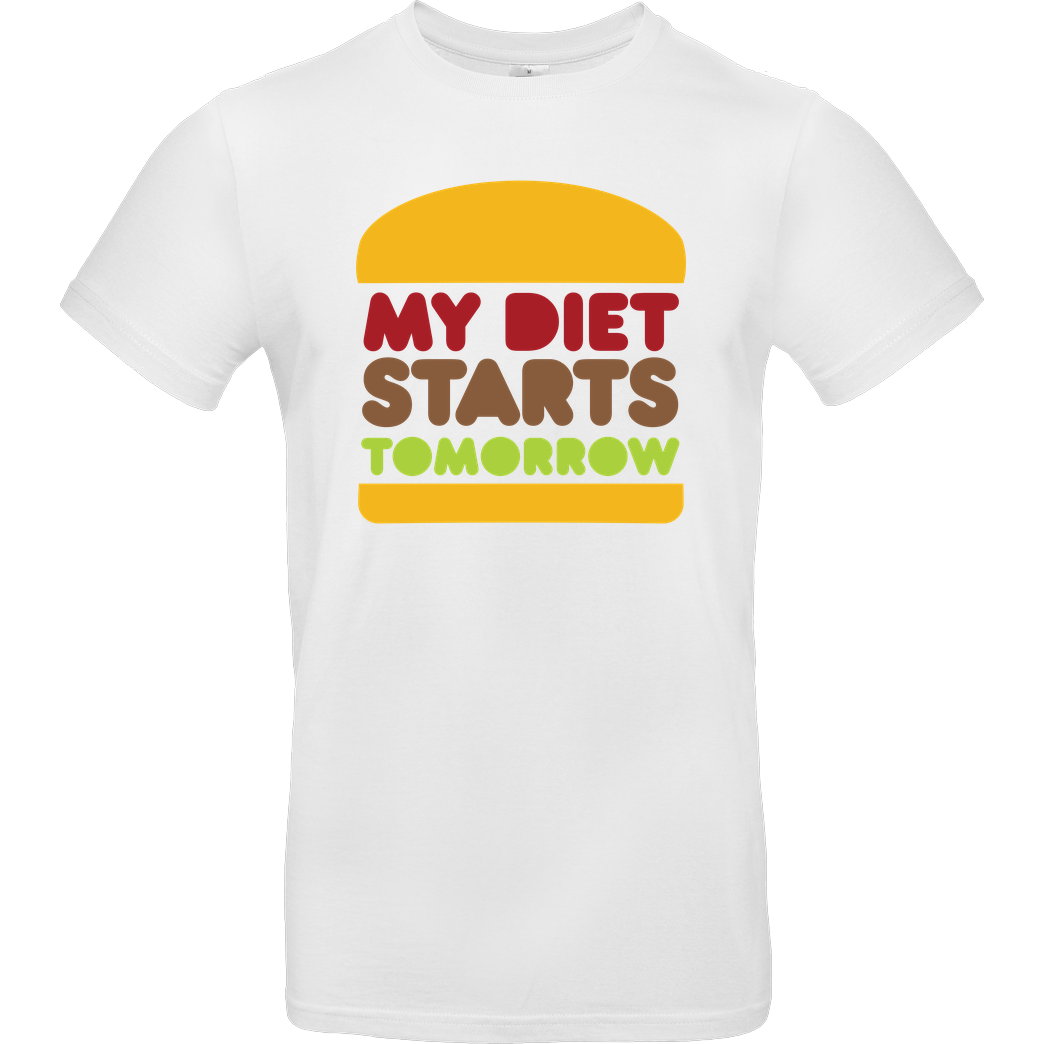 None my diet starts tomorrow T-Shirt B&C EXACT 190 -  White