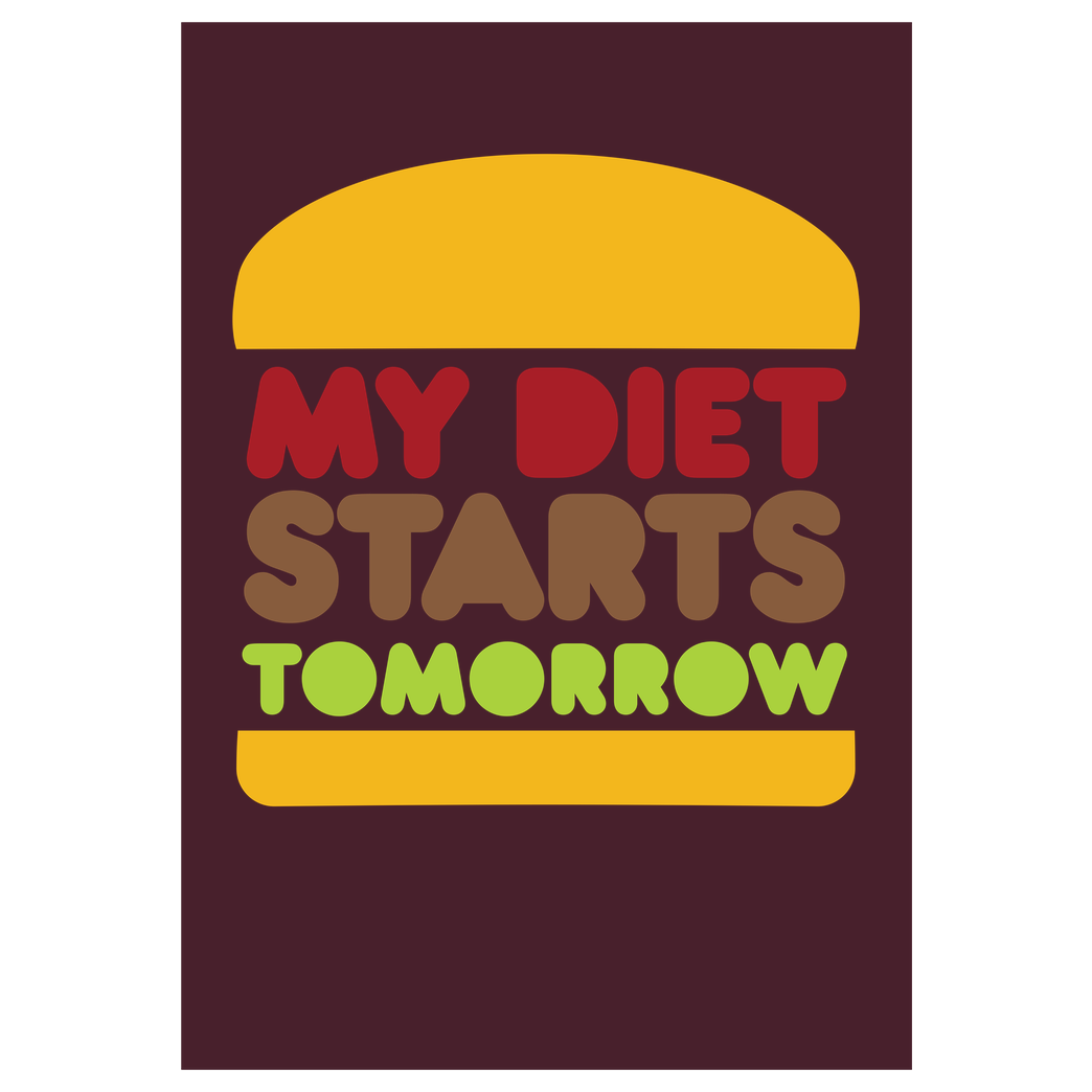 None my diet starts tomorrow Druck Art Print burgundy