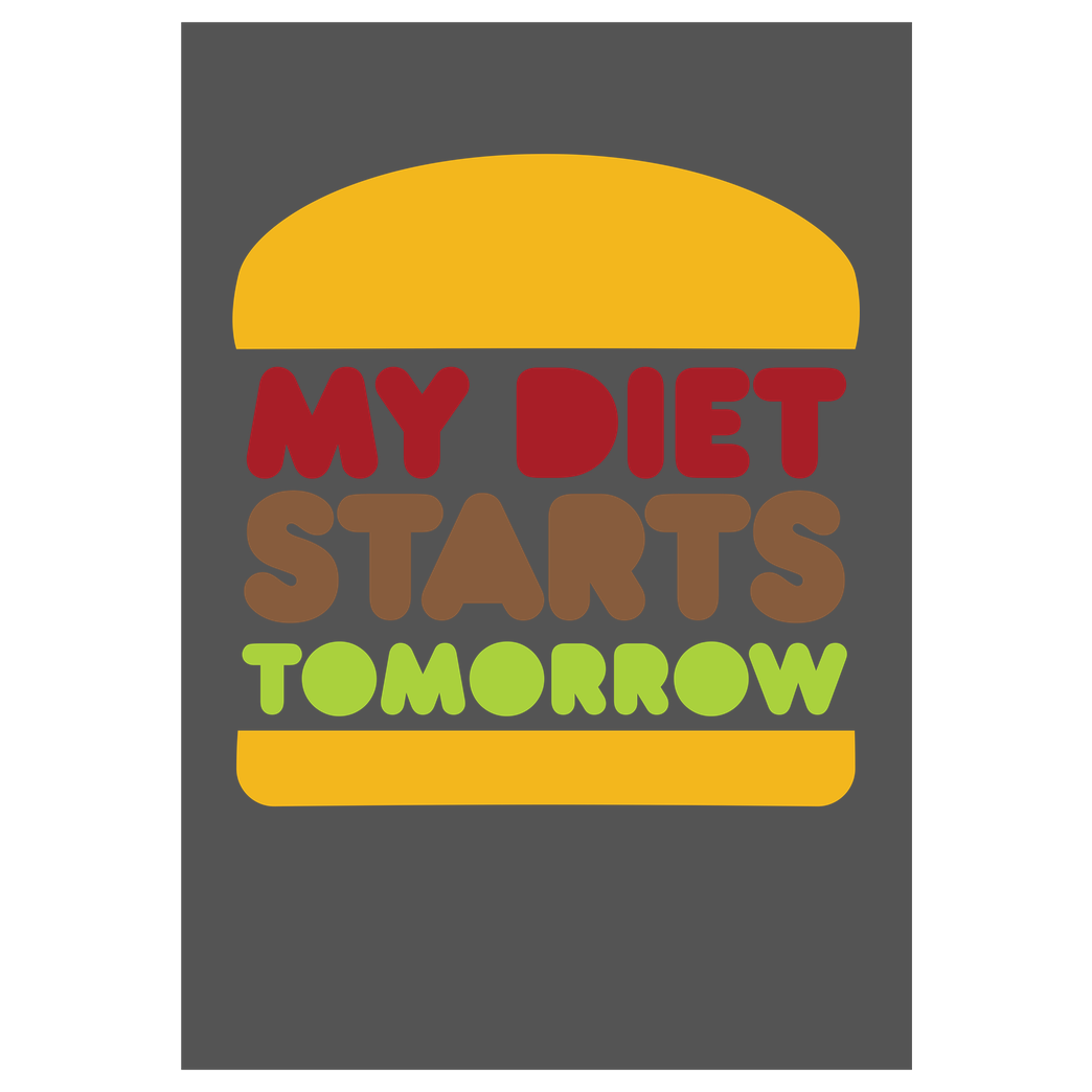 None my diet starts tomorrow Druck Art Print grey