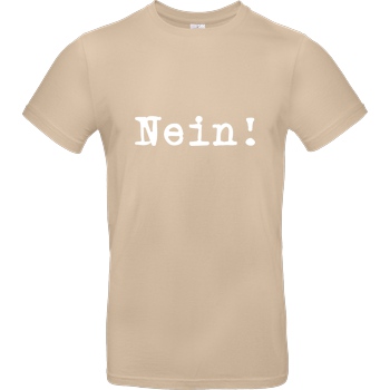 None Nein! T-Shirt B&C EXACT 190 - Sand