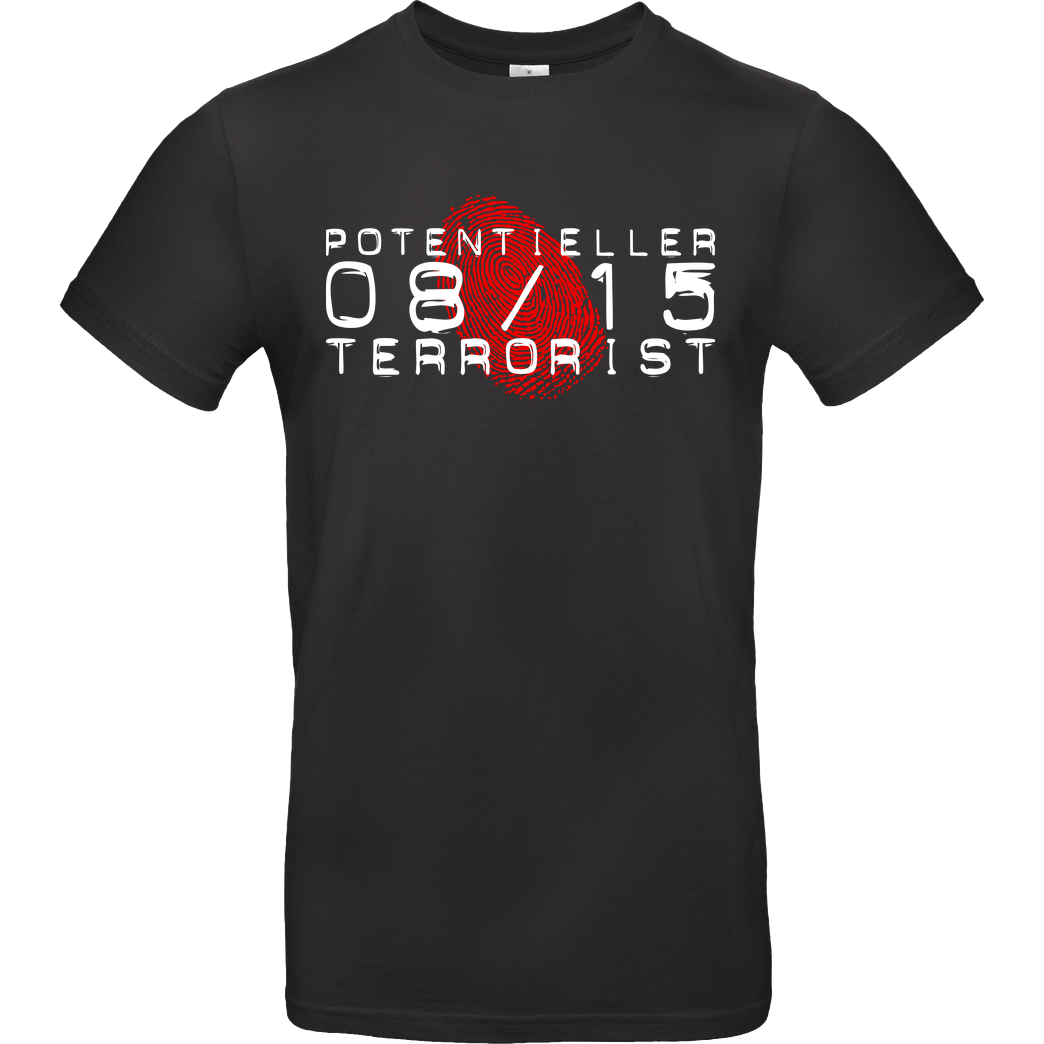 None Potentieller 08/15 Terrorist T-Shirt B&C EXACT 190 - Black