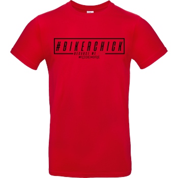 Ride-More Ridemore - #BikerChick T-Shirt B&C EXACT 190 - Red