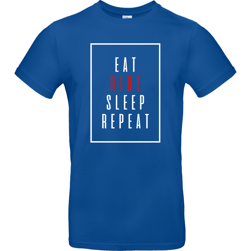 Ride-More Ridemore - Eat Sleep T-Shirt B&C EXACT 190 - Royal Blue