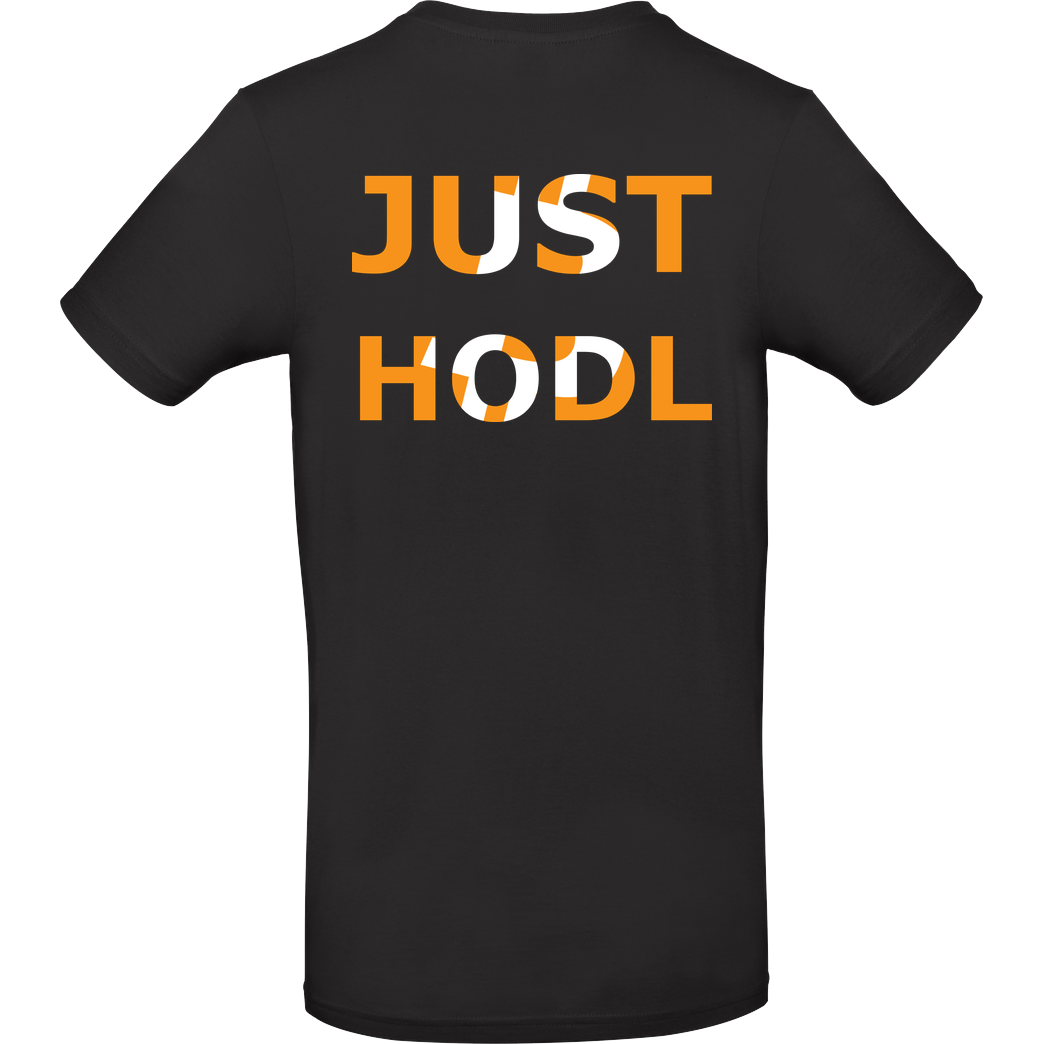 RobynHD Robyn HD - Just Hodl Bitcoin T-Shirt B&C EXACT 190 - Black