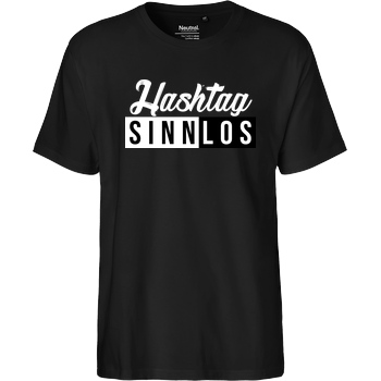 Smexy Smexy - Sinnlos T-Shirt Fairtrade T-Shirt - black