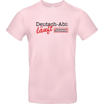 Sommers Weltliteratur to go Sommers Weltliteratur - Deutsch-Abi T-Shirt B&C EXACT 190 - Light Pink