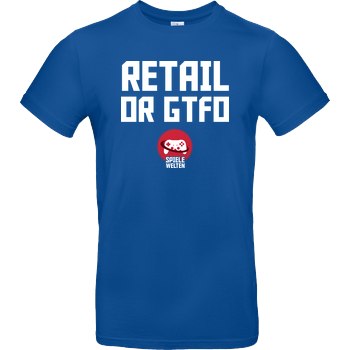 Spielewelten - Retail or GTFO B&C EXACT 190 - Royal Blue