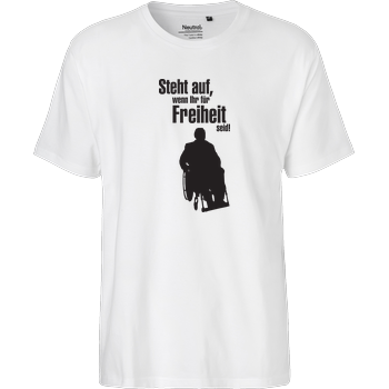 Steht auf, wenn ihr für Freiheit seid! Fairtrade T-Shirt - white