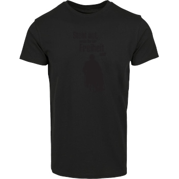 None Steht auf, wenn ihr für Freiheit seid! T-Shirt House Brand T-Shirt - Black