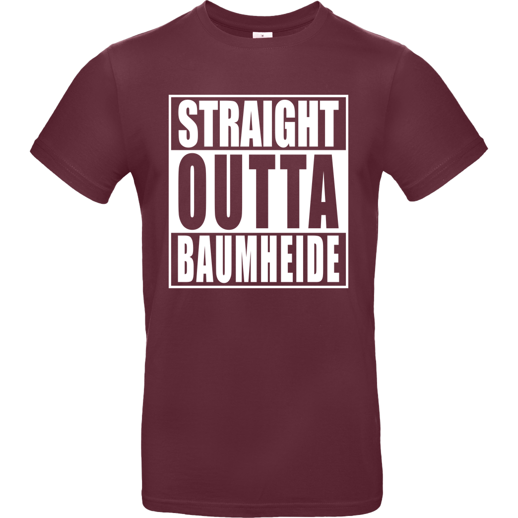 None Straight Outta Baumheide T-Shirt B&C EXACT 190 - Burgundy