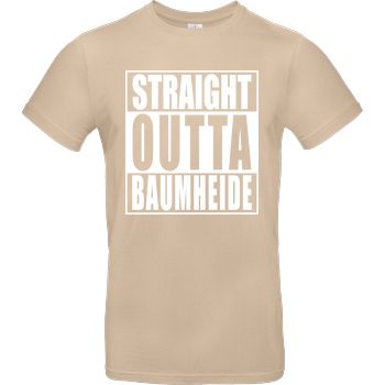 None Straight Outta Baumheide T-Shirt B&C EXACT 190 - Sand