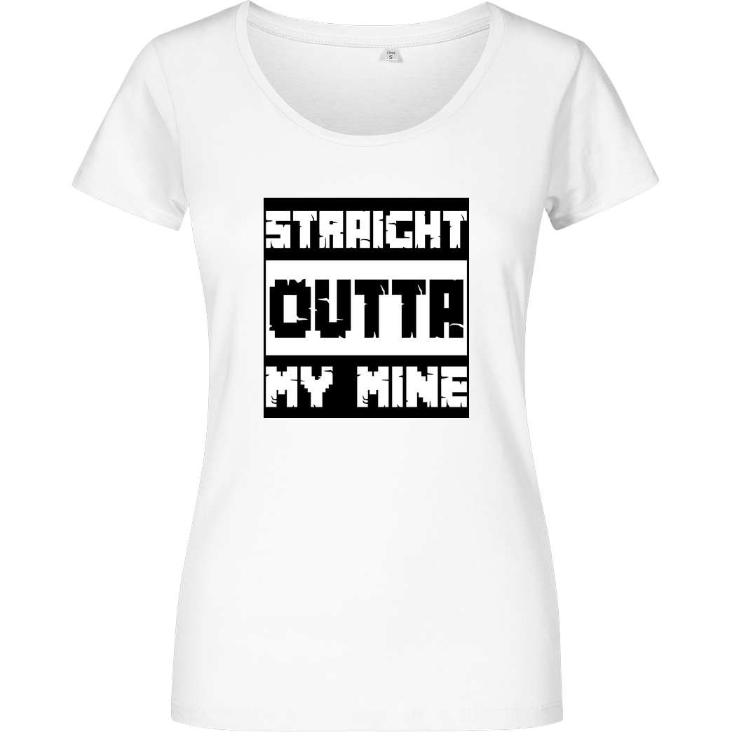 bjin94 Straight Outta My Mine T-Shirt Girlshirt weiss