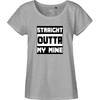 Straight Outta My Mine Fairtrade Loose Fit Girlie - heather grey