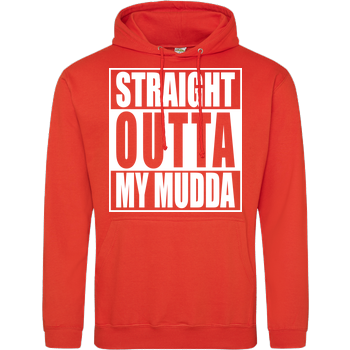 Straight Outta My Mudda JH Hoodie - Orange