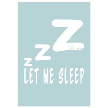 Tescht - Let me Sleep Art Print mint