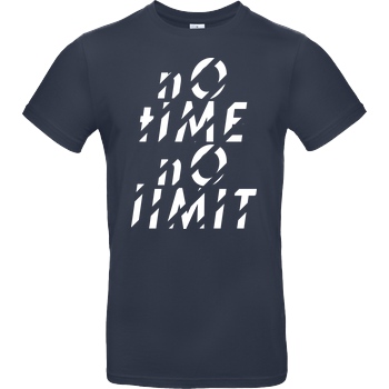 Tescht Tescht  - no time no limit front T-Shirt B&C EXACT 190 - Navy