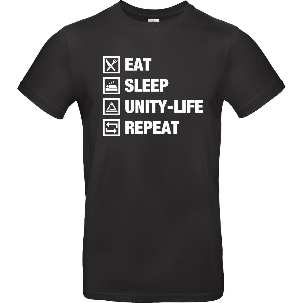 ScriptOase Unity-Life - Eat, Sleep, Repeat T-Shirt B&C EXACT 190 - Black