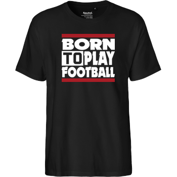 VenomFIFA - Born to Play Football Fairtrade T-Shirt - black