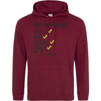Why i'm bronze JH Hoodie - Bordeaux