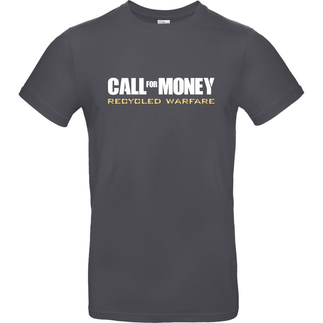 IamHaRa Call for Money T-Shirt B&C EXACT 190 - Gris oscuro