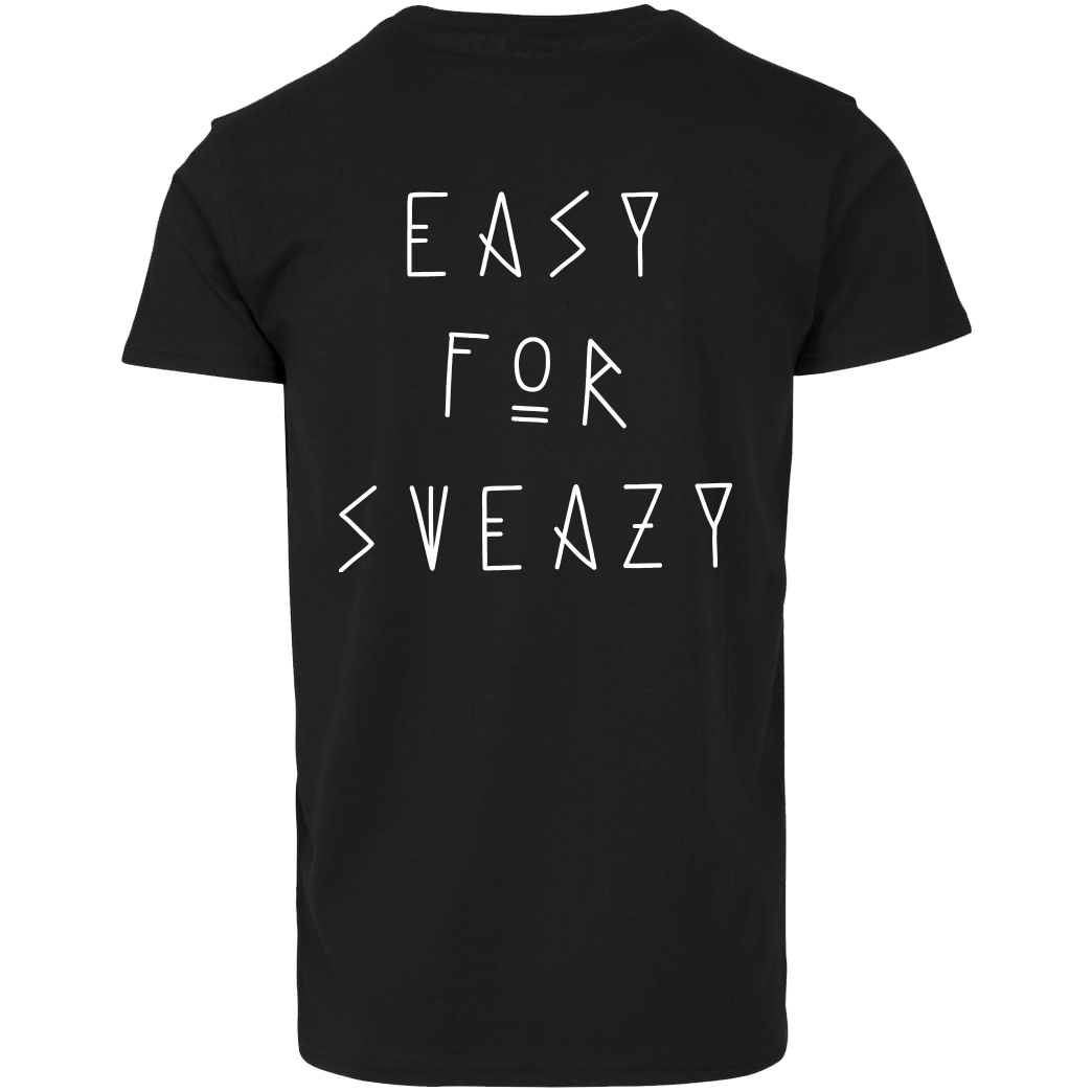 SweazY Sweazy - Easy 4 T-Shirt House Brand T-Shirt - Black