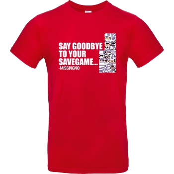 IamHaRa Goodbye Savegame T-Shirt B&C EXACT 190 - Rouge