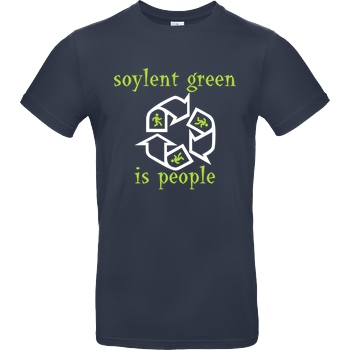 None Soylent Green is people T-Shirt B&C EXACT 190 - Bleu Foncé