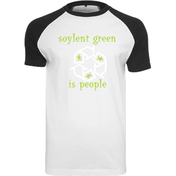 None Soylent Green is people T-Shirt Raglan Tee white