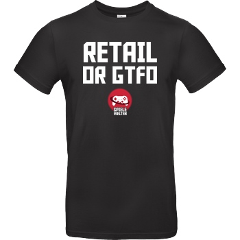 Spielewelten Spielewelten - Retail or GTFO T-Shirt B&C EXACT 190 - Noir