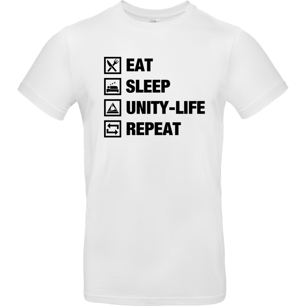 ScriptOase Unity-Life - Eat, Sleep, Repeat T-Shirt B&C EXACT 190 -  Blanc